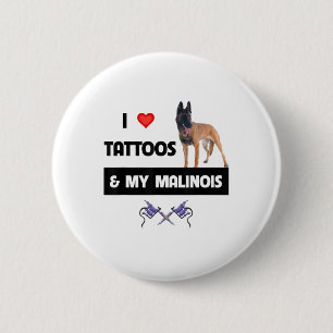 Badge Rond 5 Cm J'Aime Les Tattoos Et Mon Chien Belge Malinois Mam