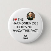 Badge Rond 5 Cm J'Aime L'Harmoniemesse Pas Haydn Ce Fait (Devant)