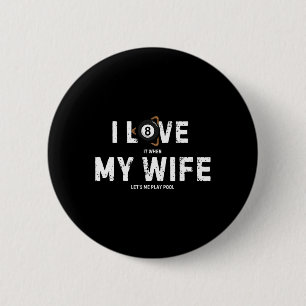 Badge Rond 5 Cm J'Aime Ma Femme Billard Vintage Joueur de piscine