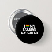 Badge Rond 5 Cm J'Aime Ma Fille Lesbienne (Devant & derrière)