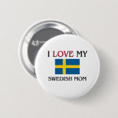 Badge Rond 5 Cm J'aime ma maman suédoise (Devant & derrière)