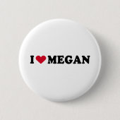 BADGE ROND 5 CM J'AIME MEGAN (Devant)
