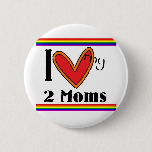 Badge Rond 5 Cm J'aime mes 2 mamans (Devant)