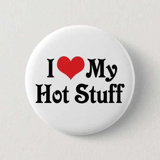 Badge Rond 5 Cm J'aime Mes Choses Chaudes (Devant)