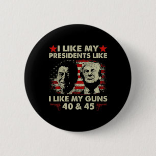 Badge Rond 5 Cm J'Aime Mes Présidents Comme J'Aime Mes Armes 40 &a