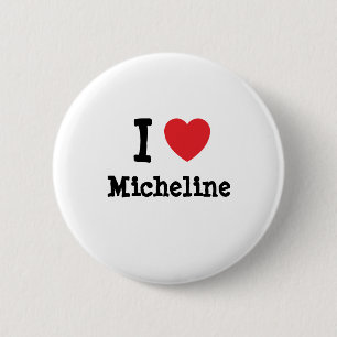 Badge Rond 5 Cm J'aime Micheline coeur T-shirt