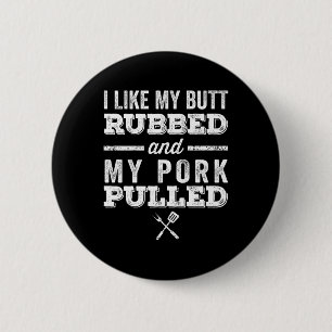 Badge Rond 5 Cm J'Aime Mon Beurre Rubbed Et Mon Porc Pulvérisé _ D