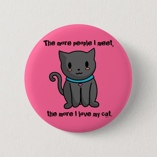 Badge Rond 5 Cm J'aime mon bouton de chat (Devant)
