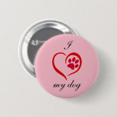 Badge Rond 5 Cm J'aime mon chien (Devant & derrière)