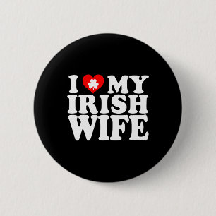Badge Rond 5 Cm J'Aime Mon Coeur Ma Femme Irlandaise Jour de la Sa