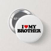 BADGE ROND 5 CM J'AIME MON FRÈRE (Devant & derrière)