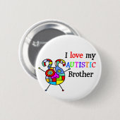 Badge Rond 5 Cm J'aime mon frère autiste (Devant & derrière)