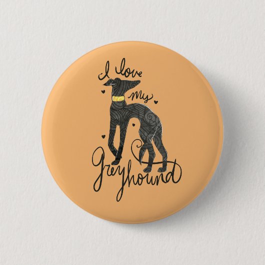 Badge Rond 5 Cm J'aime mon greyhound (Devant)