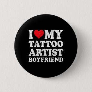 Badge Rond 5 Cm J'aime mon petit ami artiste de tatouage drôle pet