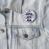 Badge Rond 5 Cm J'aime mon travail (En situation)