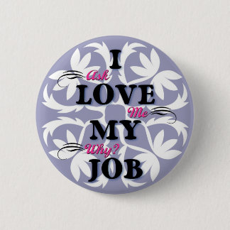 Badge Rond 5 Cm J'aime mon travail