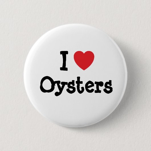 Badge Rond 5 Cm J'aime Oysters coeur personnalisé (Devant)