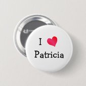 Badge Rond 5 Cm J'aime Patricia (Devant & derrière)