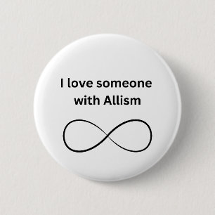 Badge Rond 5 Cm J'aime quelqu'un avec allisme