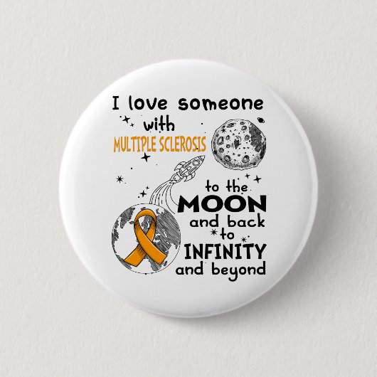 Badge Rond 5 Cm J'aime quelqu'un avec la sclérose en plaques (Devant)