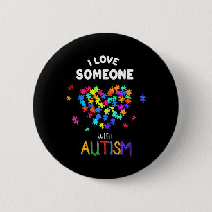 Badge Rond 5 Cm J'aime quelqu'un avec un tee-shirt Autisme Parlant