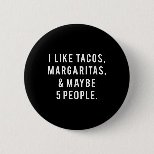 Badge Rond 5 Cm J'Aime Tacos Margaritas Et J'Aime 5 Personnes Mard