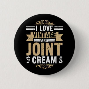 Badge Rond 5 Cm J'Aime Vintage Crème Joint Funny Retraité Senior R
