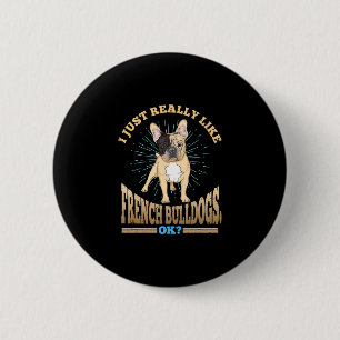 Badge Rond 5 Cm J'aime vraiment beaucoup les bouledogues français