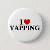 Badge Rond 5 Cm J'aime yapping Professional Yapper (Devant)