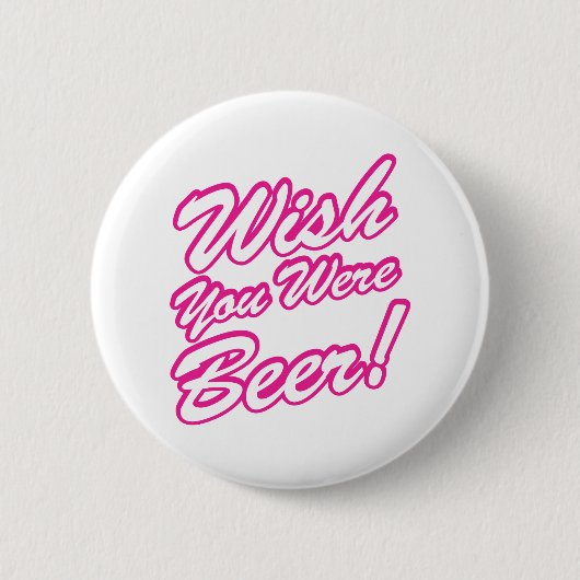 Badge Rond 5 Cm J'Aimerais Que Tu Sois Bière ! (Devant)