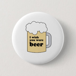 BADGE ROND 5 CM J'AIMERAIS QUE VOUS ÉTIEZ BIÈRE GEAR