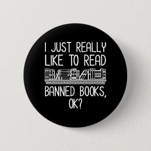 Badge Rond 5 Cm J'Aimerais Vraiment Lire Des Livres Interdits, D'A