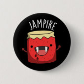 Badge Rond 5 Cm Jam-arbitre Funny Vampire Jam Pun Dark BG (Devant)