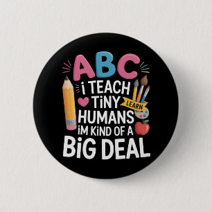 Badge Rond 5 Cm J'Apprends À Tiny Humans Enseignant Appréciation S