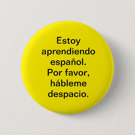 Badge Rond 5 Cm J'apprends l'espagnol. Estoy aprendiendo español. (Devant)