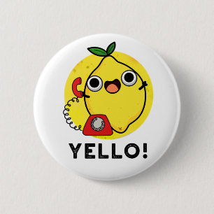 Badge Rond 5 Cm Jaune Funny Pun de citron jaune