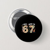 Badge Rond 5 Cm J'avais 6 ans 7 ans anniversaire six sept mème 67 (Devant & derrière)