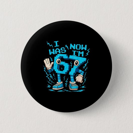 Badge Rond 5 Cm J'avais 6 ans maintenant j'ai 7 ans Six Sept Brain (Devant)