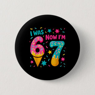 Badge Rond 5 Cm J'avais 6 ans maintenant j'ai 7 ans Six Sept Meme