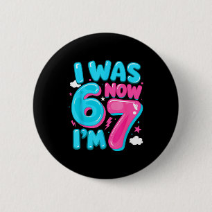 Badge Rond 5 Cm J'avais six ans maintenant j'ai sept ans 67 Groovy