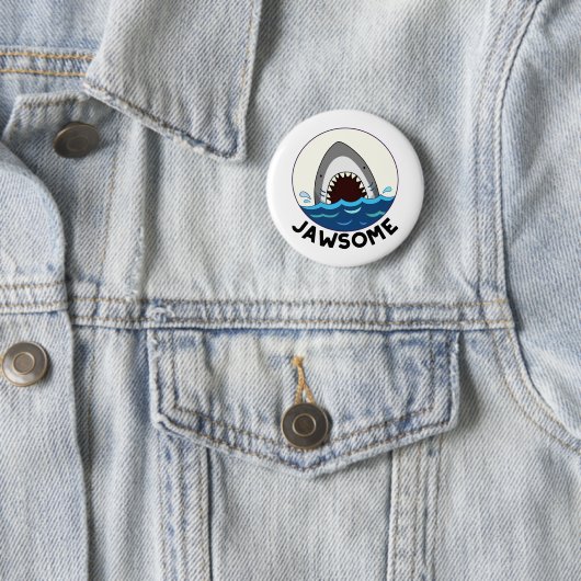 Badge Rond 5 Cm Jawsome Funny Shark Teeth Pun (En situation)