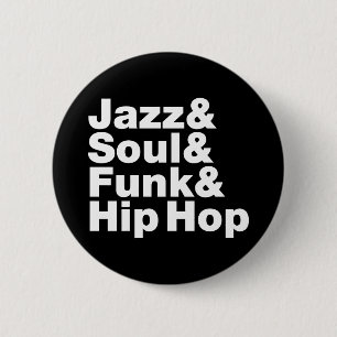 Badge Rond 5 Cm Jazz & Soul & Funk & Hip hop