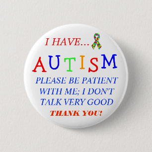 Badge Rond 5 Cm "Je bouton ai autisme"