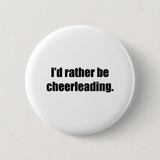 Badge Rond 5 Cm Je Cheerleading plutôt