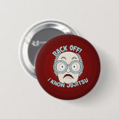Badge Rond 5 Cm Je Connais Jujitsu ! (Devant & derrière)