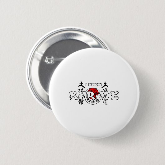 Badge Rond 5 Cm Je connais le karaté japonais (Devant & derrière)