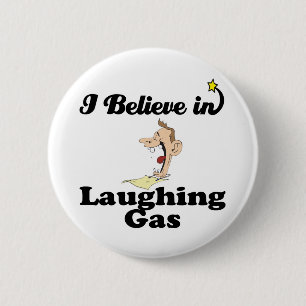 Badge Rond 5 Cm je crois au gaz hilarant