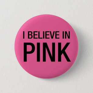 Badge Rond 5 Cm Je crois au rose