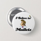Badge Rond 5 Cm je crois aux mullets (Devant & derrière)