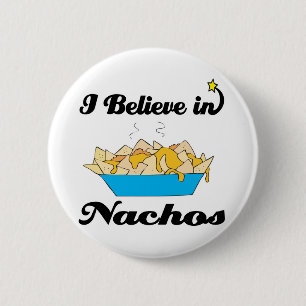 Badge Rond 5 Cm je crois aux nachos